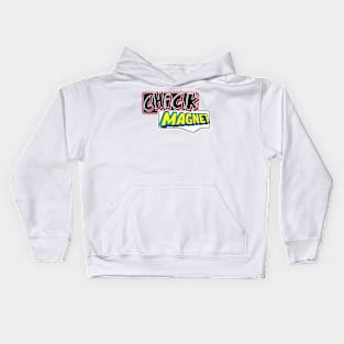 Chick Magnet Kids Hoodie